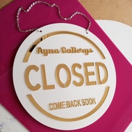 Open Closed + Custom Shop Name Acrylic Signage Shophouse/