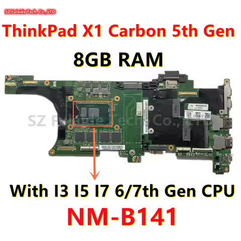 DX120 NM-B141 For Lenovo Thinkpad X1 Carbon 5th Gen Laptop Motherboard With I3 I5 I7 6/7th Gen CPU 8