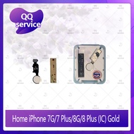 Home iPhone 7G / iPhone 7plus / iPhone 8G / iPhone 8Plus (IC) อะไหล่สายแพรปุ่มโฮม แพรโฮม Home Set (ได้1ชิ้นค่ะ) อะไหล่มือถือ คุณภาพดี QQ service
