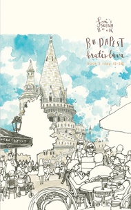 Sasis Sketch Book 28 Days in Europe BUDAPEST  Bratislava  (book2)