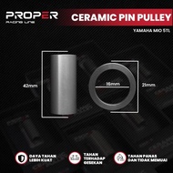 MIO SPORTY CERAMIC PULLEY PIN MIO SMILE/ MIO SOUL/ NOUVO 5TL BOSCHING CVT PROPER RACING LINE