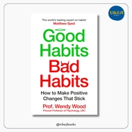 Good Habits, Bad Habits by Wendy Wood