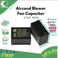 AIRCOND BLOWER FAN CAPACITOR 450VAC 2.5UF