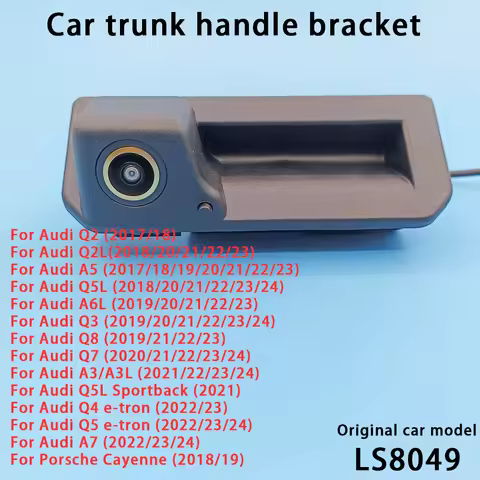 Car trunk handle switch rearview camera bracket For Audi Q2 Q2L Q3 Q4 Q5 Q5L Q7 Q8 A3 A5 A6L A7 Pors