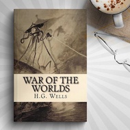 The War of the Worlds by H. G. Wells