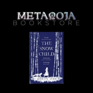 THE SNOW CHILD BY EOWYN IVEY