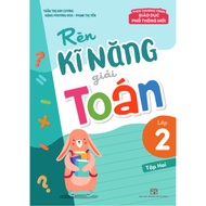 Sách: Combo 3 Cuốn Rèn Kĩ Năng Học Tốt Toán Lớp 2 + Rèn Kĩ Năng Giải Toán Lớp 2