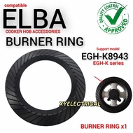 ELBA Cooker Hob Accessories Burner Ring ( Outer Ring ) For EGH-K8942GBK / EGH-K8943GBK / EGH-K8742GB