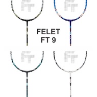 Raket Badminton FELET FT 9 Badminton Racket 4U Max Tension: 31lbs. Free String & Grip.