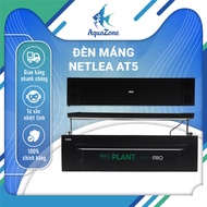 Đèn Led Máng hoặc Treo Netlea AT5 C45 C60 D4 D60 Công Nghệ Mới Cho Bể Thủy Sinh