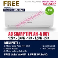 AC SHARP 1/2 PK - 3/4 PK - 1 PK - 1.5 PK - 2 PK AH A-UCY/UCYN + paket