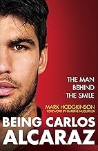 Being Carlos Alcaraz: The Man Behind the Smile