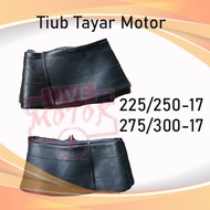 Tube Tayar Tiub Rim Tayar Motor 250-17/275/300-17