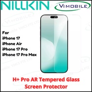 Nillkin H+Pro AR Tempered Glass Screen Protector I iPhone 17 / Air / 17 Pro / 17 Pro Max