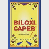 Biloxi Caper: Rip-off of the Mississippi Mafia at Their Own Game---pinball