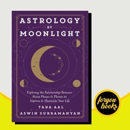 Astrology by Moonlight: Exploring the Relationship Between Moon Phase (BOOKS)