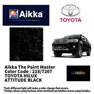 AIKKA TOYOTA HILUX / 218 / 7207 / ATTITUDE BLACK  / 2K PAINT / CAR AND MOTOR