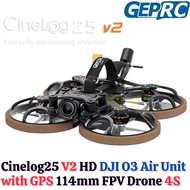 GEPRC CineLog25 V2 HD w/DJI O3 Air Unit With GPS 114mm 2.5Inch 4S FPV Drone GEP25HD-DJIO3