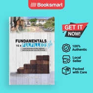 FUNDAMENTALS TO A FULFILLED LIFE by Umeh, Chidi, G. | Paperback | Miracle Press and  | 9781952822889