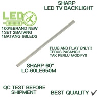 LC-60LE650M SHARP 60" LED TV BACKLIGHT /LAMPU TV (READY STOCK)