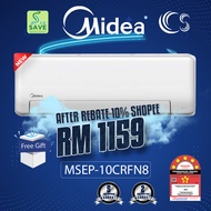 [SAVE4.0] MIDEA ALL EASY PRO INVERTER 5 STAR Air Cond MSEPB-10CRFN 1HP  MSEPB-13CRFN 1.5HP MSEPB-19C 2HP MSEPB-25C 2.5HP