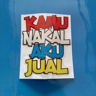 YOU WANT ME FOR SALE Sticker