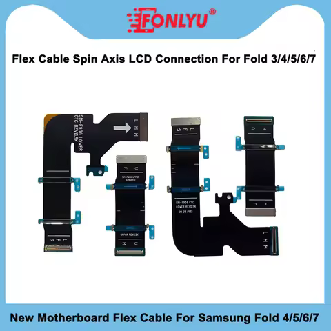 1pcs Fold 4 5 screen Hinge Flex Cable Spin Axis LCD Connection For Samsung Z Fold 6 7 F936 F946 F956