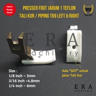 MESIN Teflon Sewing Shoes T69 Coak Piping Ribbon kur Strap Industrial 1 Needle Sewing Machine Brother Juki Typical