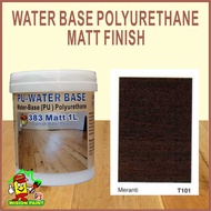 T101 MERANTI ( 1L ) 383 MATT PU COAT WATER BASE POLYURETHANE P.U EXTERIOR AND INTERIOR WOOD VARNISH