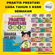 PRAKTIS PRESTASI UASA TAHUN 5 KSSR SEMAKAN