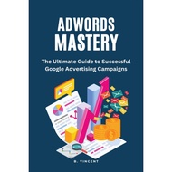 AdWords Mastery Large Print Edition - Paperback - English - 9798869205322