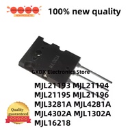 5PCS 100% new MJL21195 MJL16218 MJL4302A MJL21196 MJL21194 MJL1302A MJL4281A MJL3281A MJL21193 TO-3P