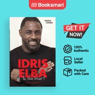 Idris Elba - So Now What The Biography - Paperback - English - 9781786061188