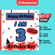 I Am 3 Happy Birthday Book For Boys- Happy Birthday ActivityColoring Book For Kids