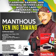 FLASHDISK 16GB ISI VIDEO LAGU MANTHOUS FULL ALBUM-FLASHDISK ISI LAGU CAMPURSARI-FLASHDISK FULL VIDEO