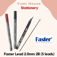 【Malaysia Ready Stock】Faster Lead 2.0mm 2B (5 leads ) Faster 2.0mm 笔芯（5支芯）