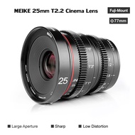 MEIKE 25mm T2.2 Manual Focus Cinema Lens for Sony  Fuji  M43 รับประกัน 1 ปี