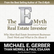The E-Myth Real Estate Investor Michael E. Gerber