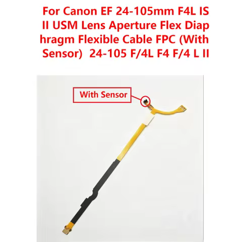 For Canon EF 24-105mm F4L IS II USM Lens Aperture Flex Diaphragm Flexible Cable FPC (With Sensor) 24