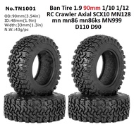 Tire 1.9 90mm 1/10 1/12 RC Crawler Axial SCX10 MN128 mn mn86 mn86ks MN999 D110 D90
