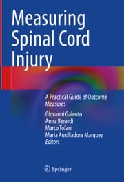Measuring Spinal Cord Injury Giovanni Galeoto