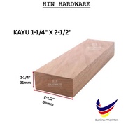 HIN Kayu Kasau Besar 1-1/4" x 2-1/2" / Batang Kayu Siling / Kayu Bumbung / Furniture Wood / Kayu Uba