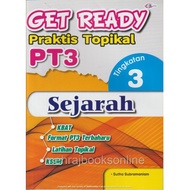 GET READY Praktis Topikal PT3 Sejarah Tingkatan 3