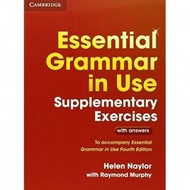 CAMBRIDGE ESSENTIAL GRAMMAR IN USE : SUPPLEMENTARY EXERCISES (WITH ANSWER) (TO SUPPORT ESSENTIAL GRAMMAR IN USE 4th ED.) BY DKTODAY