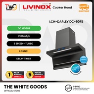 [FREE SHIPPING] LIVINOX (i-SYNC) LCH-DARLEY DC-90FB L Shape Hood 2100m³/h DC Motor Smart Motion Sens