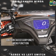 ORIG YAMAHA AEROX V2 Left SWITCH Aerox New y Connect