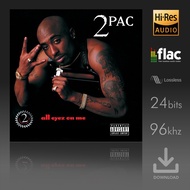 2Pac - All Eyez On Me - Digital Download - [FLAC] Hi-Res Audio [24-bit Lossless]
