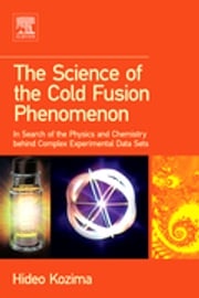 The Science of the Cold Fusion Phenomenon Hideo Kozima