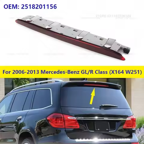 For 2006-2013 Mercedes-Benz GL320/350/450/550 R320/350/500/550/63 AMG (X164 W251) 3RD Brake Light Re