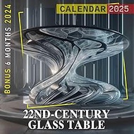22nd-century Glass Table 2025: 18 Months of Sleek Sophistication July 2024 to December 2025 Organize